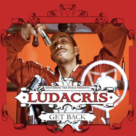 ludacris get back lyrics|Letra de Ludacris